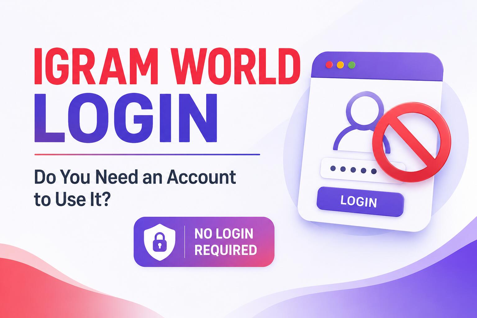 IGram World Login